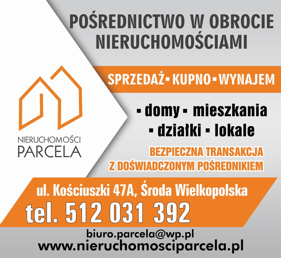 Nieruchomości Parcela Joanna Roszczka-Bąbelek, Małgorzata Sobik s.c. - nieruchomości ŚRODA WIELKOPOLSKA biuro nieruchomości ŚRODA WIELKOPOLSKA