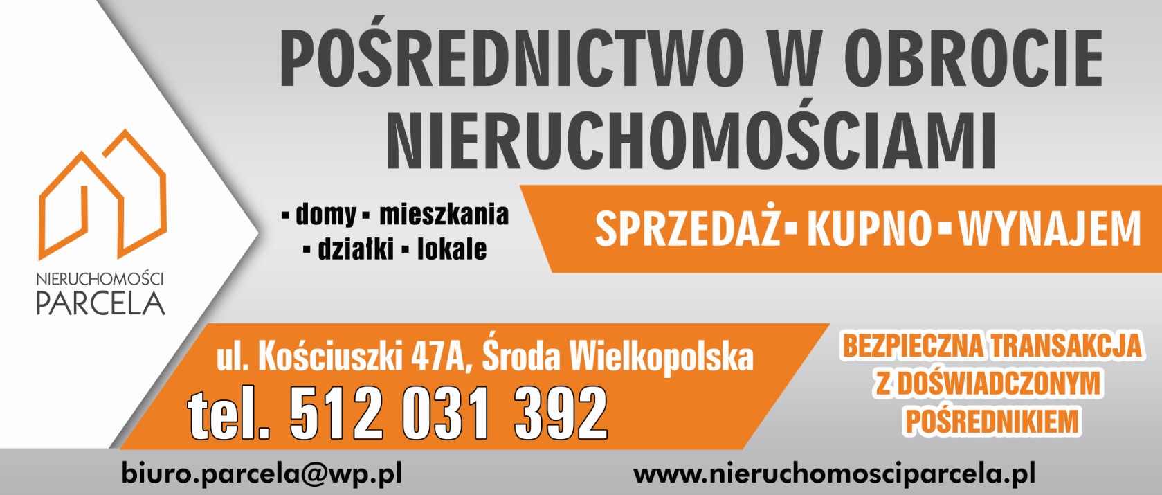Biuro Nieruchomości Parcela - nieruchomości ŚRODA WIELKOPOLSKA biuro nieruchomości ŚRODA WIELKOPOLSKA